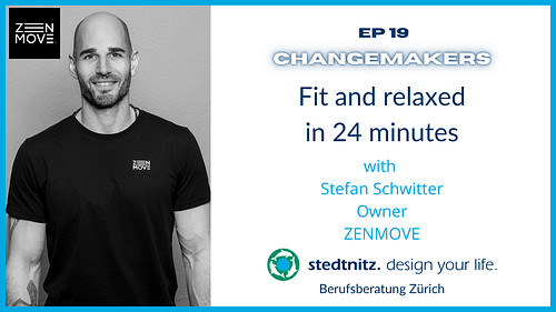 Fit and relaxed in 24 minutes | Stefan Schwitter | Zenmove Coach & Founder